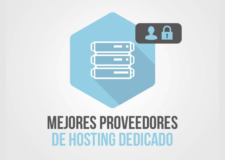 Mejores proveedores de hosting dedicado